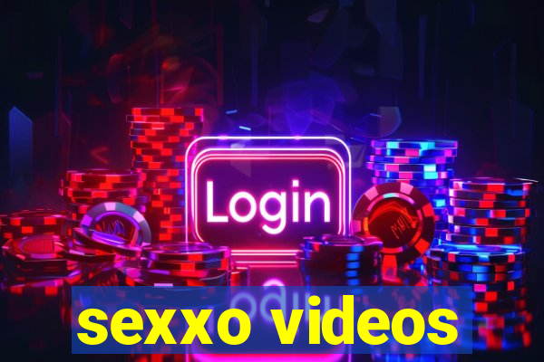 sexxo videos